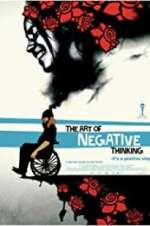 Watch The Art of Negative Thinking Wootly