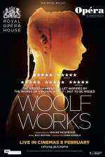 Watch The Royal Ballet: Woolf Works Wootly