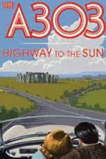 Watch A303: Highway to the Sun Wootly
