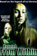 Watch Haunted from Within Wootly