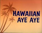 Watch Hawaiian Aye Aye Wootly