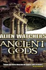 Watch Alien Watchers: Ancient Gods Wootly