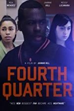 Watch Fourth Quarter Wootly