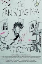 Watch The Jangling Man: The Martin Newell Story Wootly