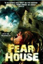 Watch Fear House Wootly