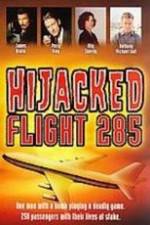 Watch Hijacked: Flight 285 Wootly