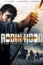 Watch Robin Hood The Rebellion Wootly