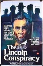 Watch The Lincoln Conspiracy Wootly