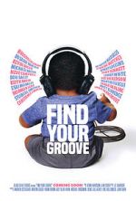 Watch Find Your Groove Wootly