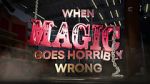 Watch When Magic Goes Horribly Wrong Wootly