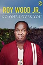 Watch Roy Wood Jr.: No One Loves You Wootly