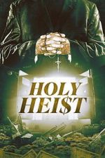 Watch Holy Heist Wootly