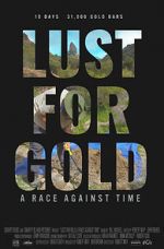 Watch Lust for Gold: A Race Against Time Wootly