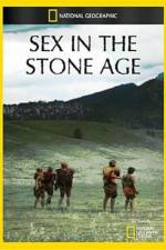 Watch National Geographic Sex In The Stone Age Wootly