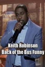 Watch Keith Robinson: Back of the Bus Funny Wootly