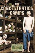 Watch Nazi Concentration and Prison Camps Wootly
