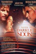 Watch The Passion of Darkly Noon Wootly