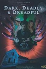 Watch Dark, Deadly & Dreadful Wootly