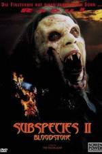 Watch Bloodstone Subspecies II Wootly