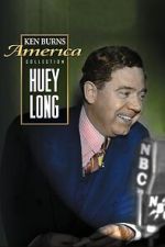 Watch Huey Long Wootly