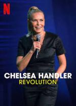 Watch Chelsea Handler: Revolution Wootly