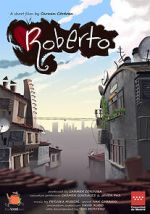 Watch Roberto (Short 2020) Wootly