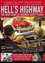 Watch Hell\'s Highway: The True Story of Highway Safety Films Wootly