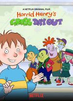 Watch Horrid Henry\'s Gross Day Out Wootly