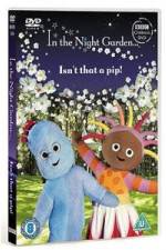 Watch In The Night Garden - Isn't That A Pip Wootly