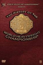 Watch WWE History of the World Heavyweight Championship Wootly