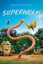 Watch Superworm Wootly