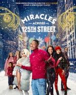 Watch Miracles Across 125th Street Wootly