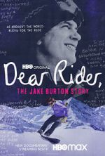 Watch Dear Rider: The Jake Burton Story Wootly