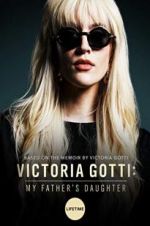 Watch Victoria Gotti: My Father\'s Daughter Wootly