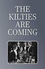 Watch The Kilties Are Coming Wootly