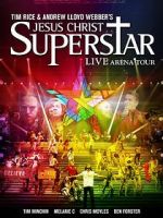 Watch Jesus Christ Superstar: Live Arena Tour Wootly