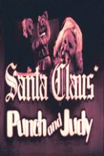 Watch Santa Claus Punch and Judy Wootly