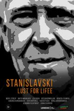 Watch Stanislavsky. Lust for life Wootly