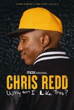 Watch Chris Redd: Why am I Like This? (TV Special 2022) Wootly