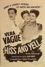 Watch Hiss and Yell (Short 1946) Wootly