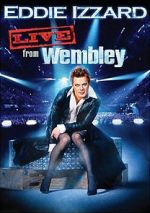 Watch Eddie Izzard: Live from Wembley Wootly