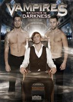 Watch Vampires: Brighter in Darkness Wootly