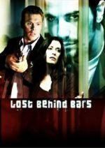 Watch Lost Behind Bars Wootly