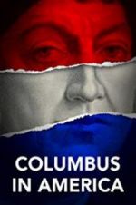 Watch Columbus in America Wootly