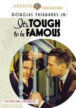 Watch It\'s Tough to Be Famous Wootly