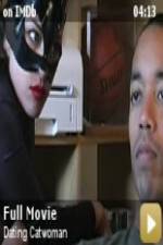 Watch Dating Catwoman Wootly