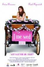 Watch I Me Wed Wootly