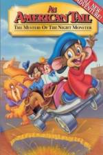 Watch An American Tail The Mystery of the Night Monster Wootly