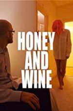 Watch Honey and Wine Wootly