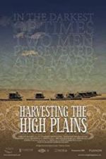 Watch Harvesting the High Plains Wootly